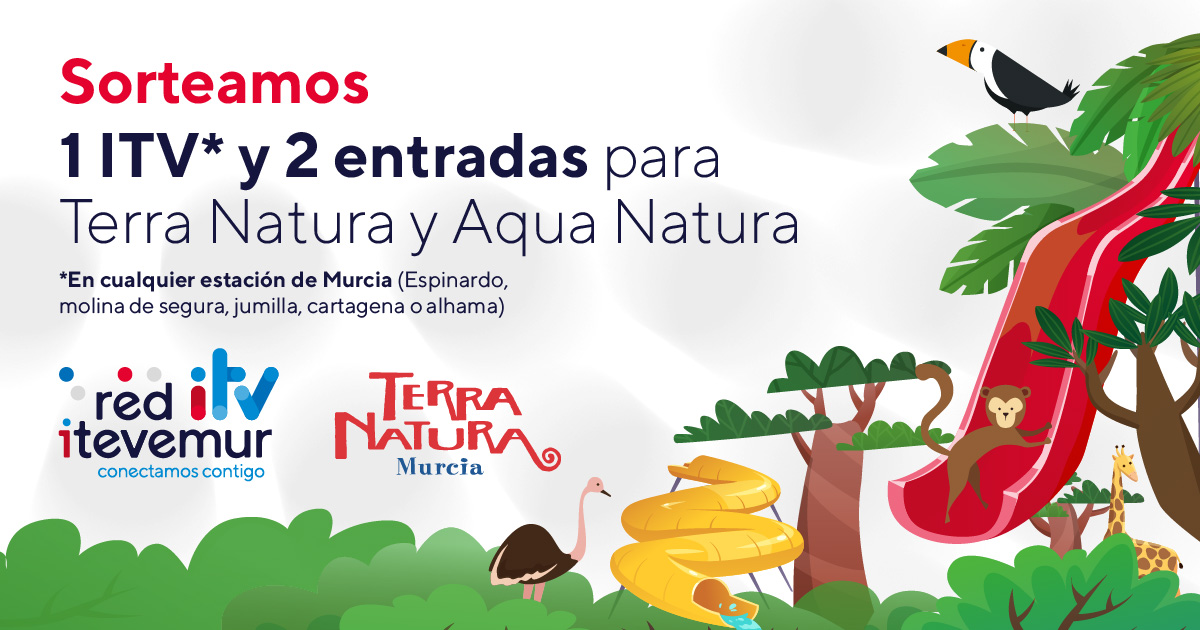 ¡Gana una entrada doble para Terra Natura y una ITV gratis en Murcia!